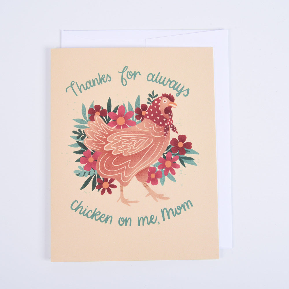 Chicken On Me Mother's Day Greeting Card