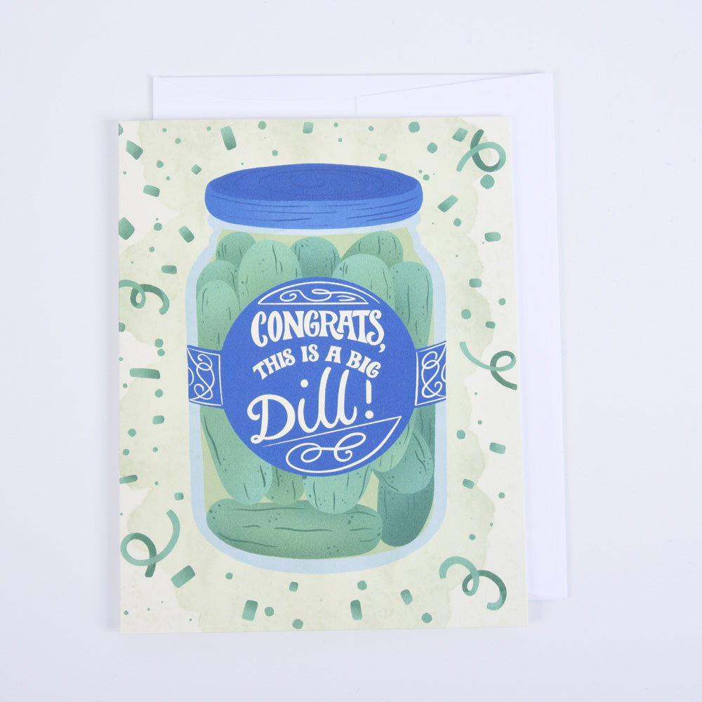 Big Dill Congratulations Greeting Card