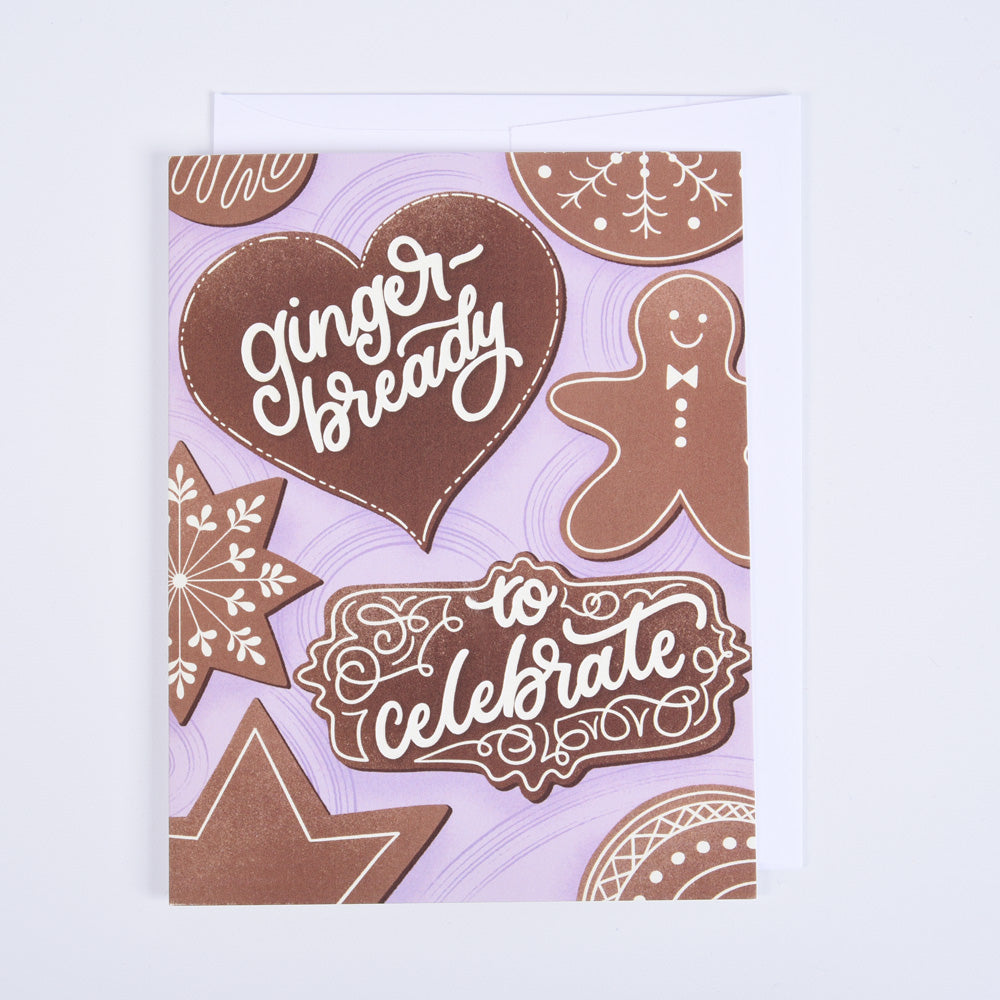 Gingerbready to Celebrate Greeting Card