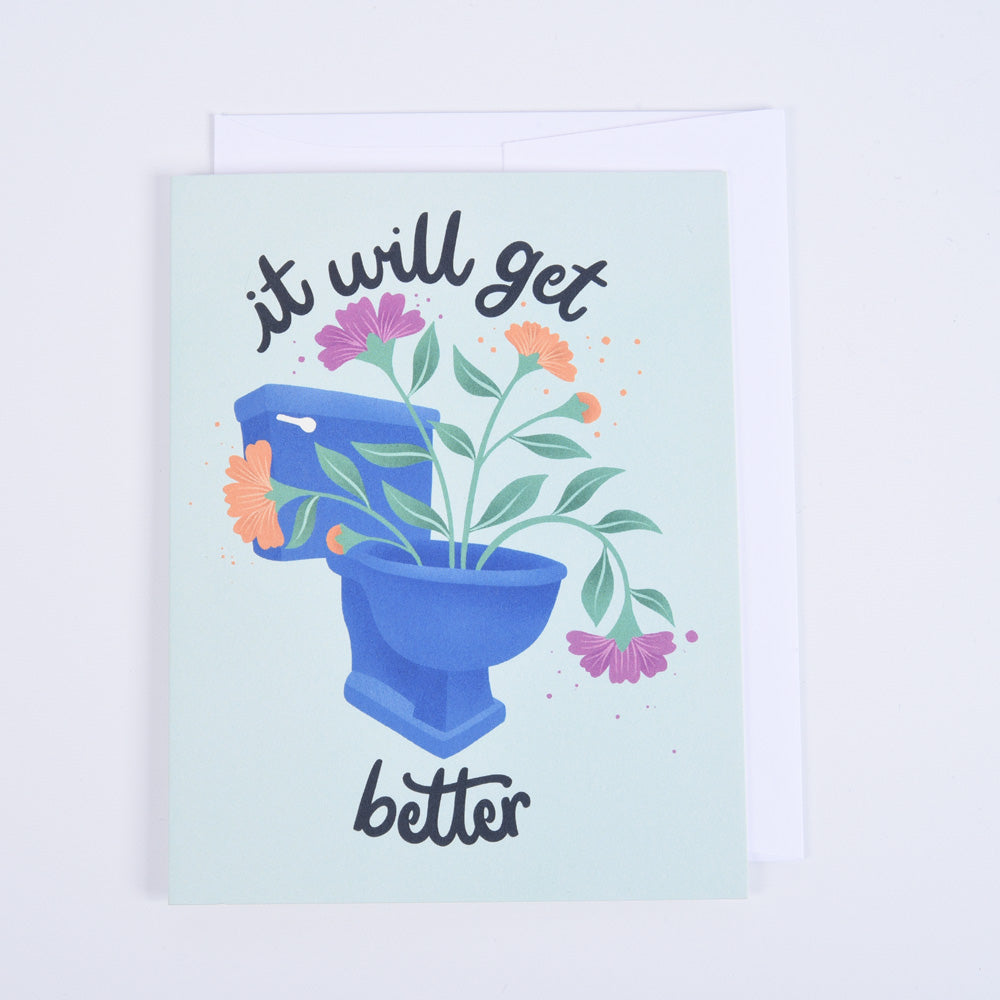 It Will Get Better Greeting Card