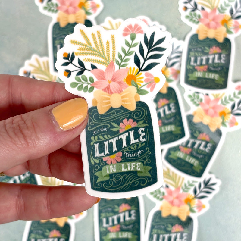 It's The Little Things In Life Sticker