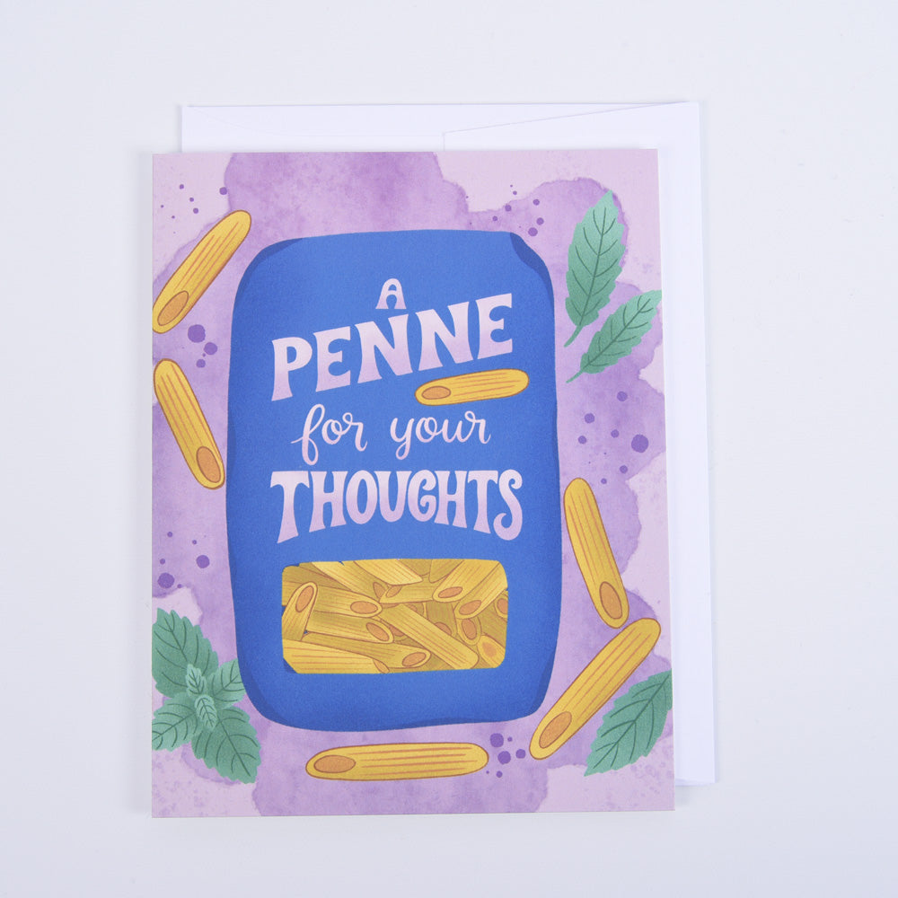 Penne for Your Thoughts Greeting Card