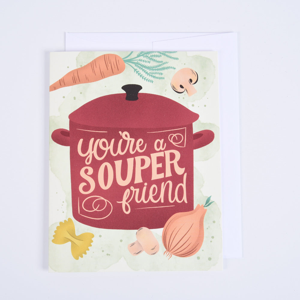 Souper Friend Greeting Card